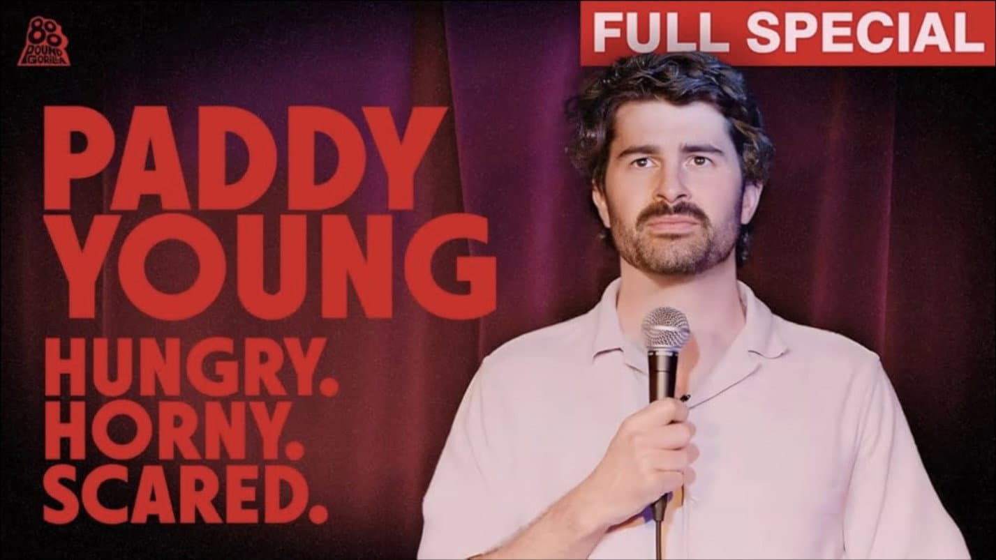 Backdrop for Paddy Young: Hungry. Horny. Scared.