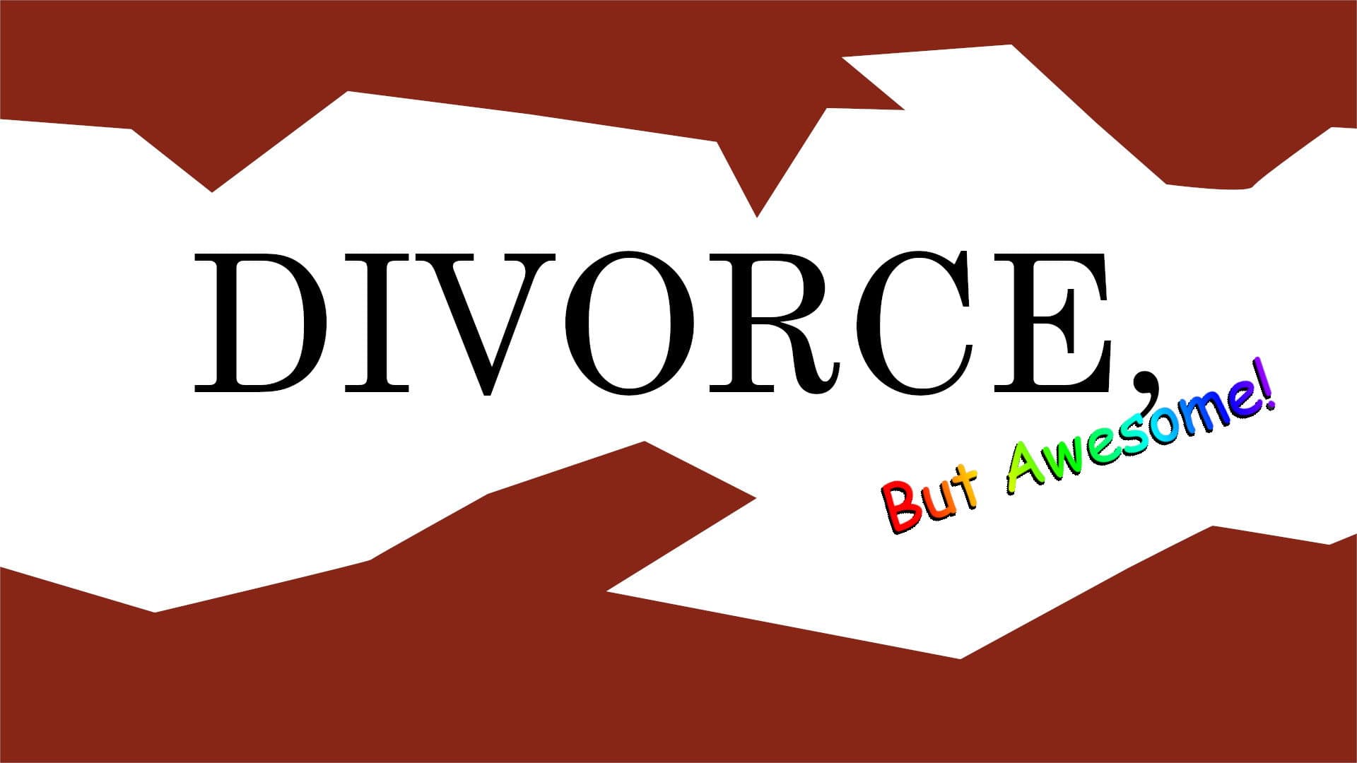 Backdrop for Divorce, But Awesome!