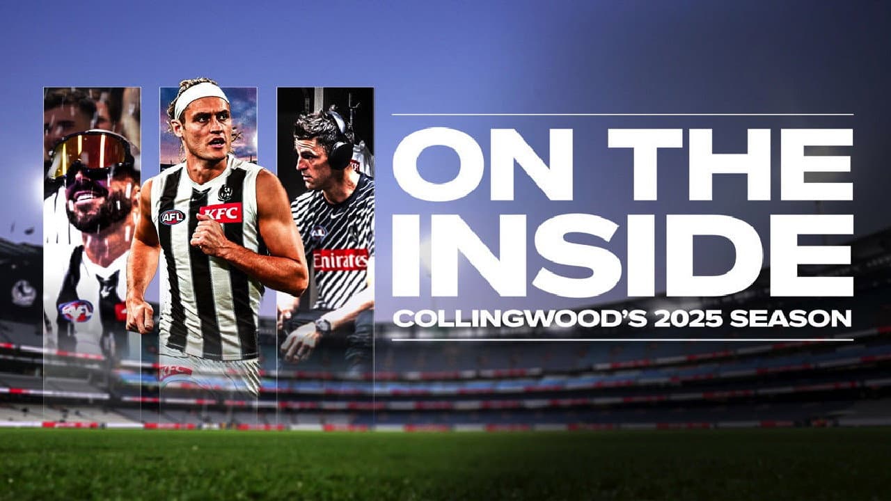 Backdrop for On The Inside - Collingwood's 2025 Season