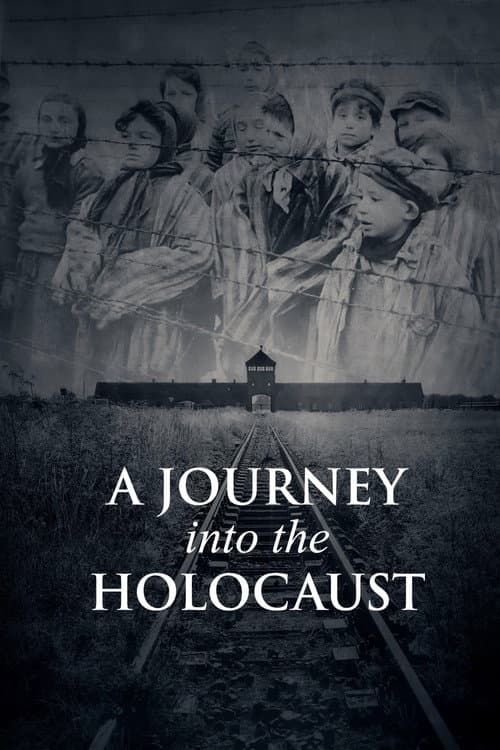 Poster for A Journey Into the Holocaust