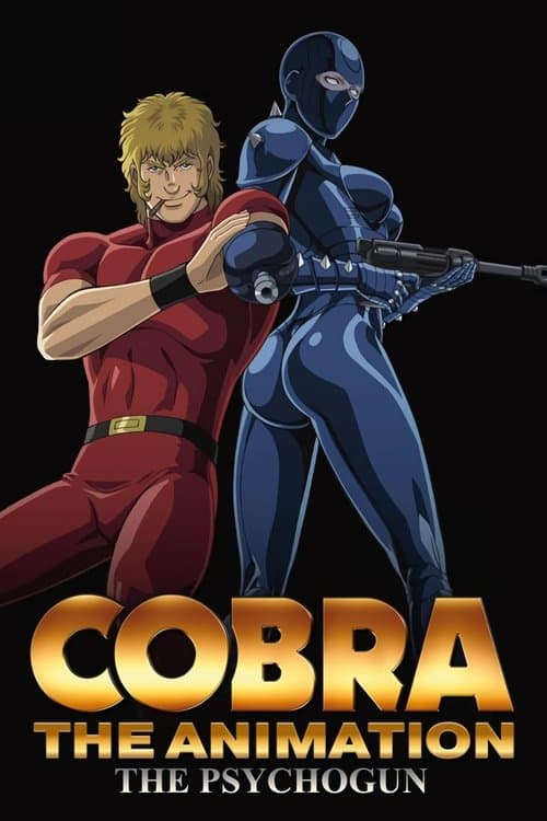 Poster for Cobra the Animation: The Psycho-Gun