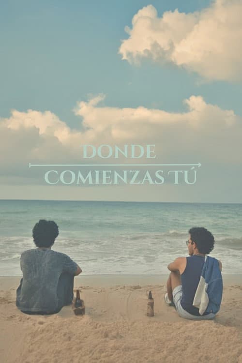 Poster for Donde comienzas tú