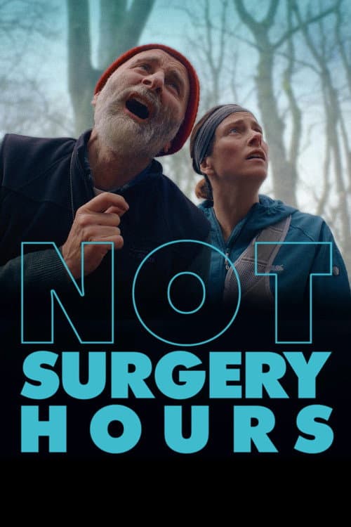 Poster for Not Surgery Hours