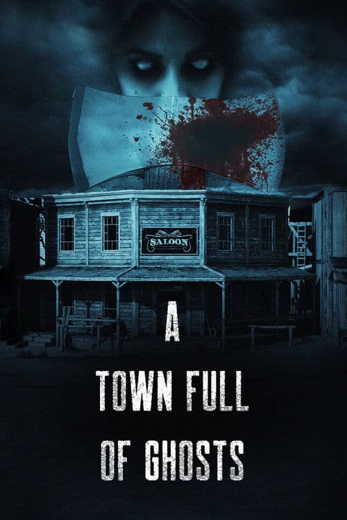 Poster for A Town Full of Ghosts