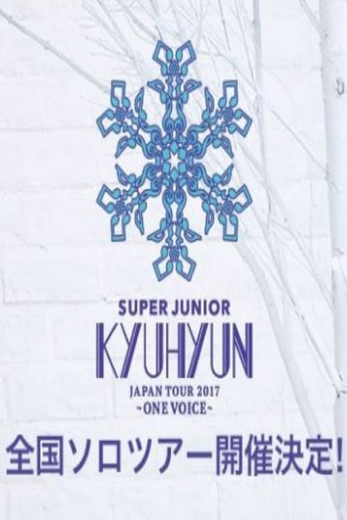 Poster for KYUHYUN JAPAN TOUR 2017 ～ONE VOICE～