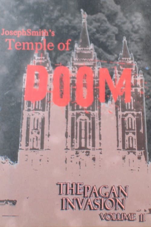 Poster for Pagan Invasion, Vol. 11: Joseph Smith's Temple of Doom