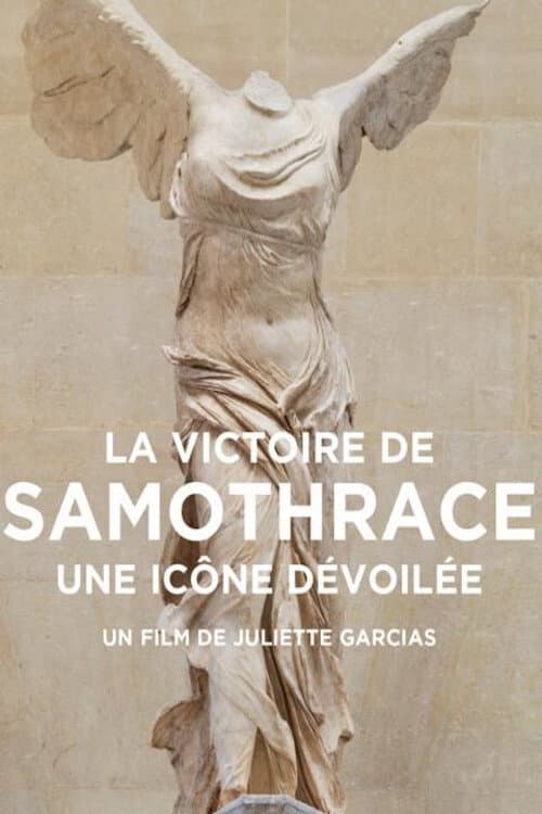 Poster for La Victoire de Samothrace, une icône dévoilée