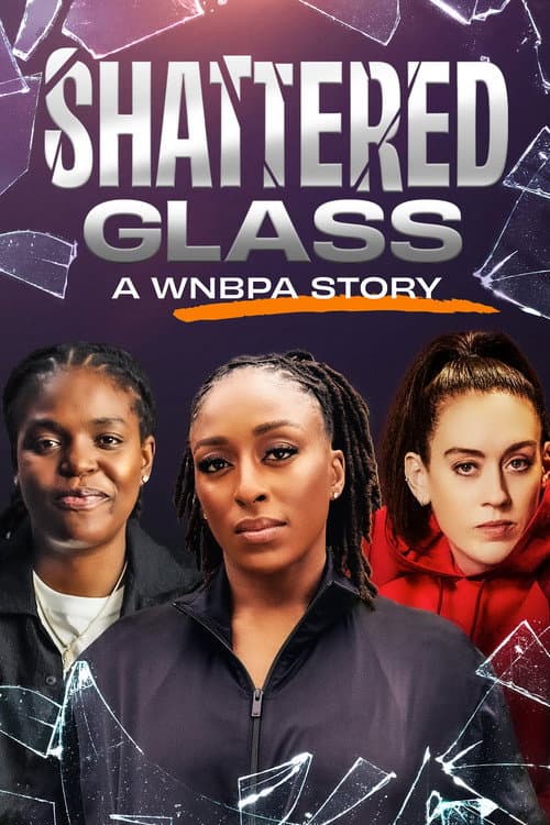 Poster for Shattered Glass: A WNBPA Story