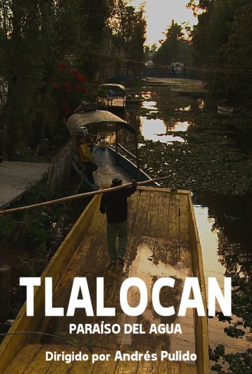Poster for Tlalocan, paraíso del agua