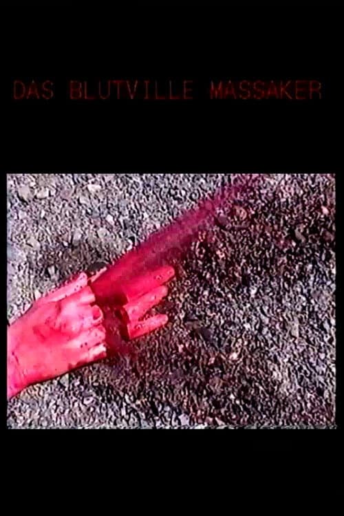 Poster for The Bloodville Massacre