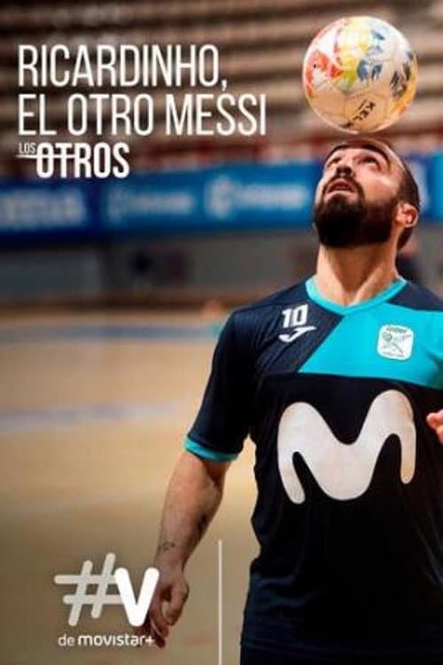 Poster for Ricardinho, el otro Messi (Los Otros)