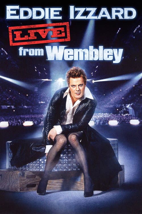 Poster for Eddie Izzard: Live from Wembley