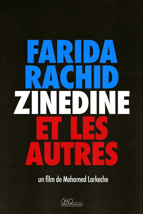 Poster for Farida, Rachid, Zinedine et les autres