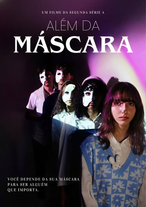 Poster for Além da Máscara