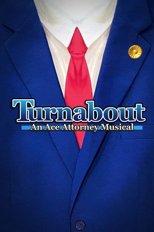 Poster for Turnabout: An Ace Attorney Musical