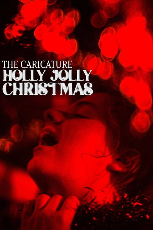 Poster for The Caricature: Holly Jolly Christmas