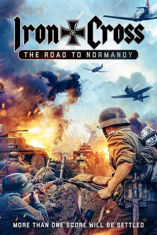 Poster for Iron Cross: The Road to Normandy