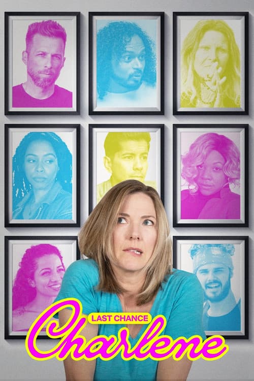 Poster for Last Chance Charlene