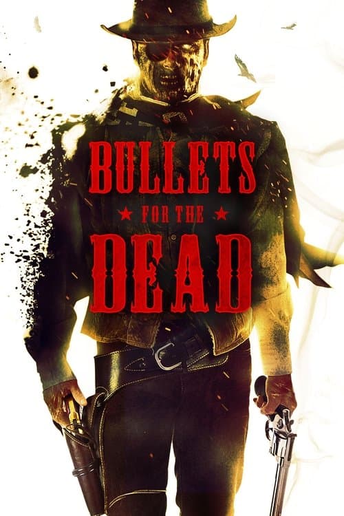 Poster for Bullets for the Dead