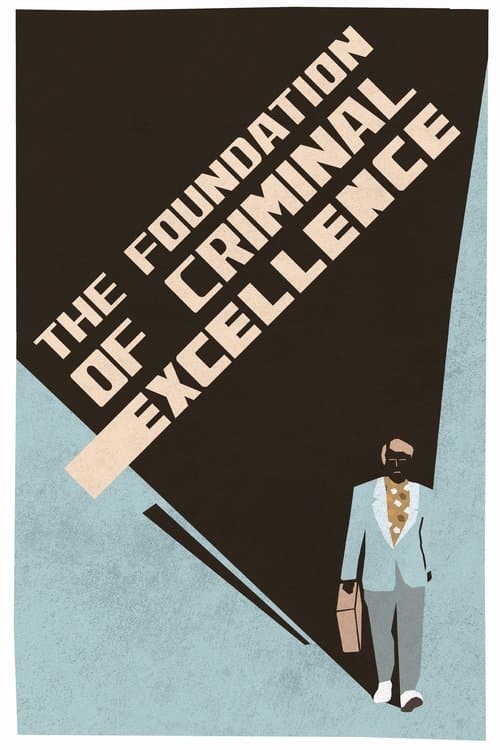 Poster for The Foundation of Criminal Excellence