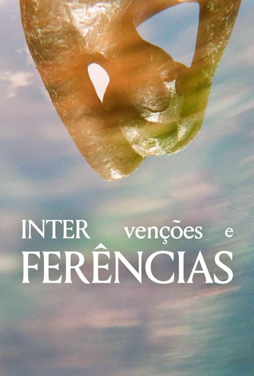 Poster for INTERVENTIONS AND INTERFERENCES