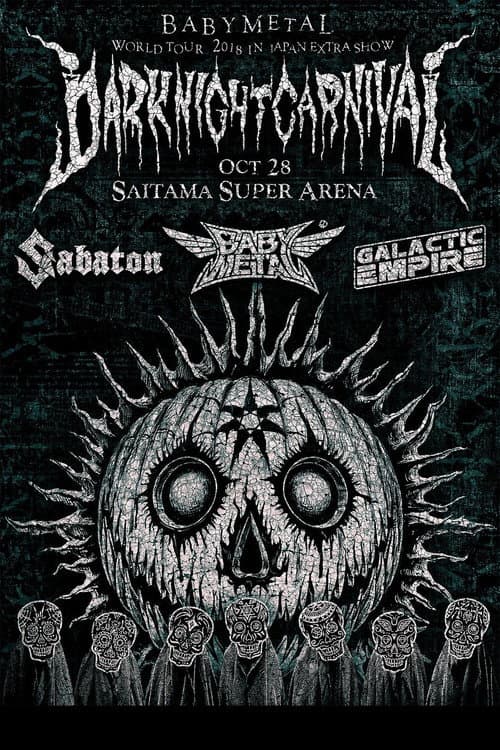 Poster for BABYMETAL METAL RESISTANCE EPISODE VII - APOCRYPHA - THE CHOSEN SEVEN - DARK NIGHT CARNIVAL