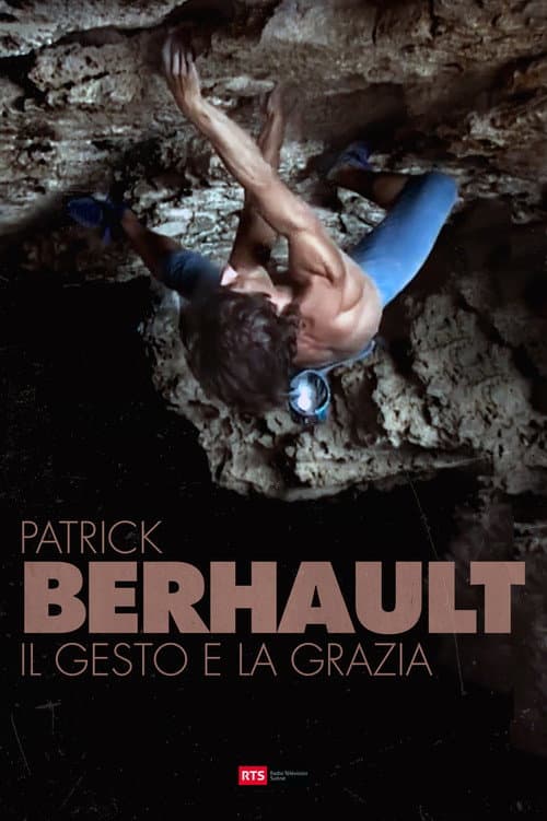 Poster for Patrick Berhault - Il Gesto e La Grazia