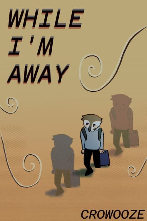 Poster for While I'm Away