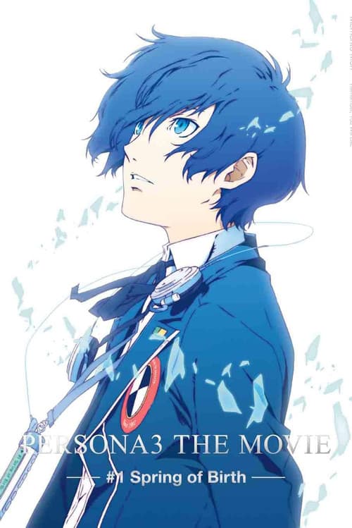 Poster for Persona3 THE MOVIE #1 Spring of Birth