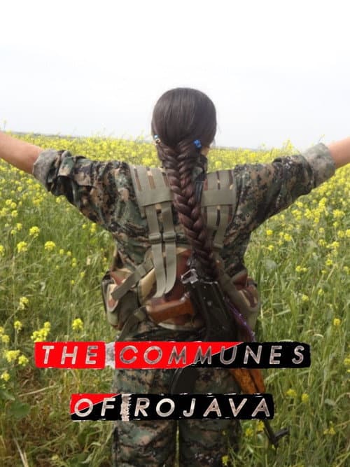 Poster for The Communes of Rojava Six Years On: Towards Many Democracies of Neighbors