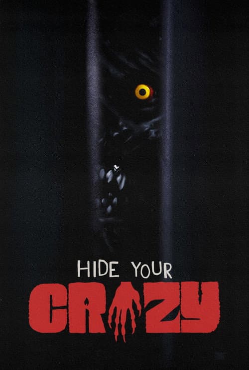 Poster for Hide Your Crazy
