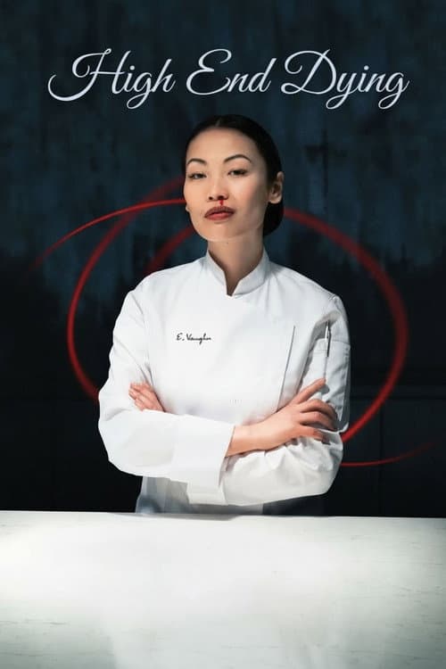 Poster for High End Dying