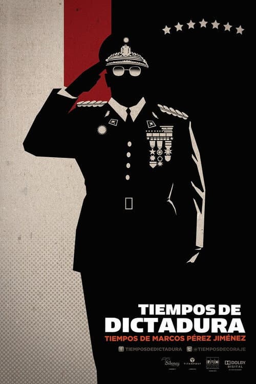 Poster for Tiempos de Dictadura, Tiempos de Marcos Pérez Jiménez
